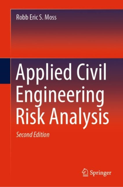 Book cover of: Applied Civil Engineering Risk Analysis. By: Robb Eric S. Moss
