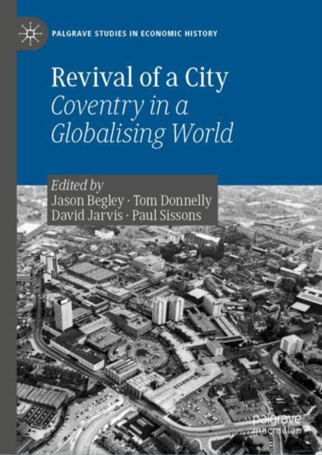 Book cover of: Revival of a City. By: Jason Begley