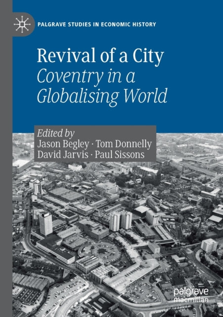 Book cover of: Revival of a City. By: Jason Begley