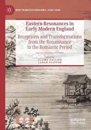 Eastern Resonances in Early Modern England