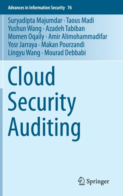 Book cover of: Cloud Security Auditing. By: Suryadipta Majumdar