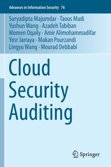 Book cover of: Cloud Security Auditing. By: Suryadipta Majumdar