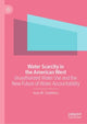 Book cover of: Water Scarcity in the American West. By: Isaac M. Castellano