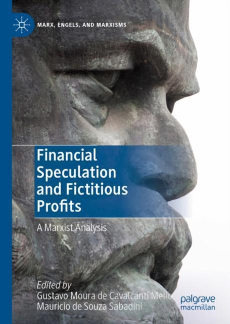 Book cover of: Financial Speculation and Fictitious Profits. By: Gustavo Moura de Cavalcanti Mello