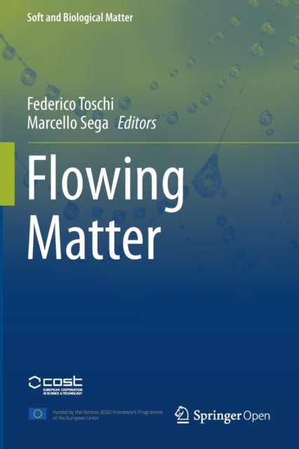 Book cover of: Flowing Matter. By: Federico Toschi