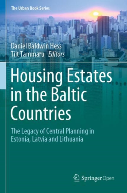 Book cover of: Housing Estates in the Baltic Countries. By: Daniel Baldwin Hess