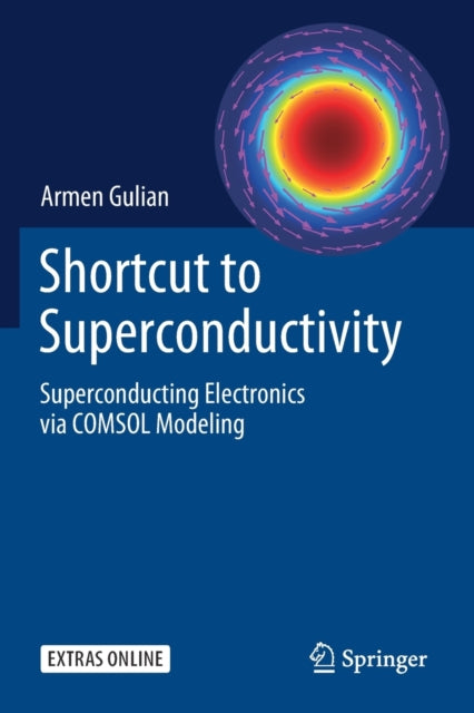 Book cover of: Shortcut to Superconductivity. By: Armen Gulian