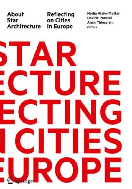 Book cover of: About Star Architecture. By: Nadia Alaily-Mattar