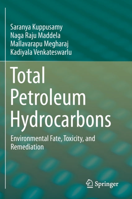 Book cover of: Total Petroleum Hydrocarbons. By: Saranya Kuppusamy