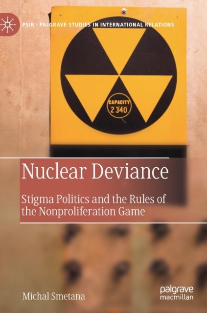 Book cover of: Nuclear Deviance. By: Michal Smetana