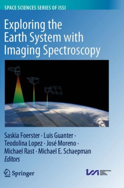 Book cover of: Exploring the Earth System with Imaging Spectroscopy. By: Saskia Foerster