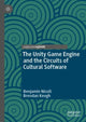 Book cover of: Unity Game Engine and the Circuits of Cultural Software. By: Benjamin Nicoll