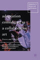 Book cover of: Adaptation Considered as a Collaborative Art. By: Bernadette Cronin