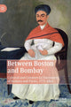 Book cover of: Between Boston and Bombay. By: Jenny Rose