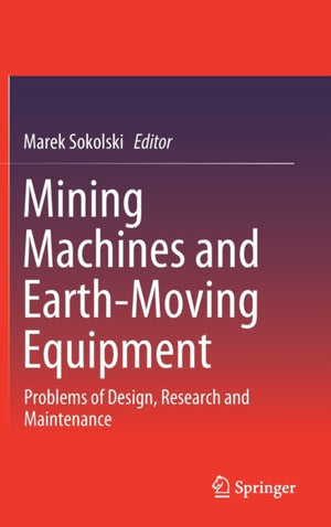 Mining Machines and Earth-Moving Equipment