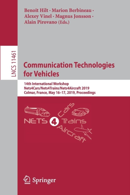 Book cover of: Communication Technologies for Vehicles. By: Benoît Hilt