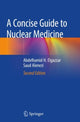 Book cover of: Concise Guide to Nuclear Medicine. By: Abdelhamid H. Elgazzar