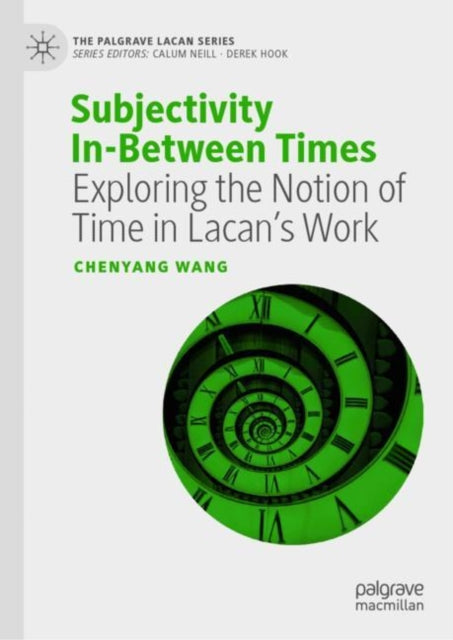 Book cover of: Subjectivity In-Between Times. By: Chenyang Wang