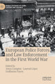 Book cover of: European Police Forces and Law Enforcement in the First World War. By: Jonas Campion