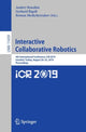 Book cover of: Interactive Collaborative Robotics. By: Andrey Ronzhin