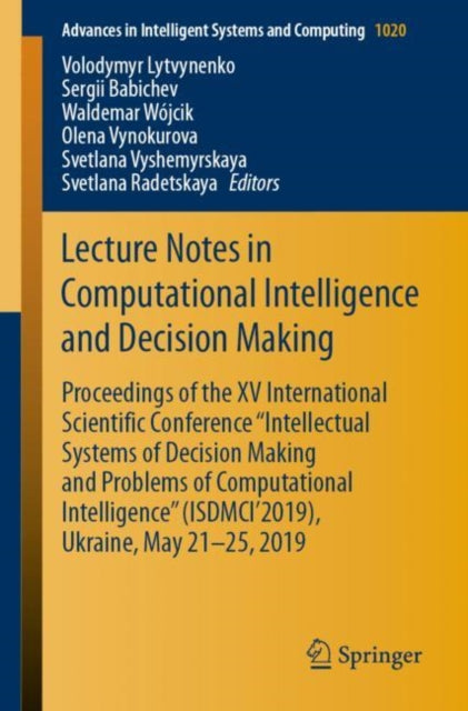 Book cover of: Lecture Notes in Computational Intelligence and Decision Making. By: Volodymyr Lytvynenko