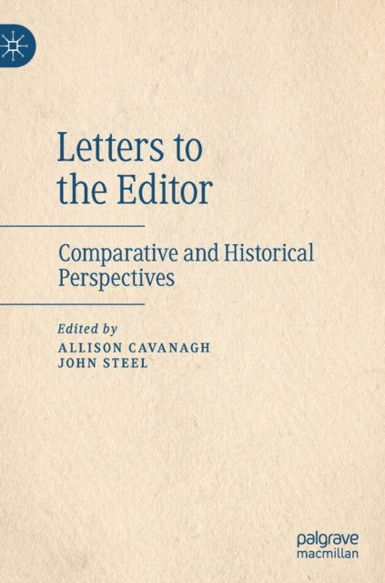 Book cover of: Letters to the Editor. By: Allison Cavanagh