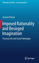 Book cover of: Imposed Rationality and Besieged Imagination. By: Gustavo Pereira