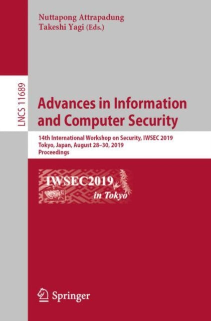 Book cover of: Advances in Information and Computer Security. By: Nuttapong Attrapadung