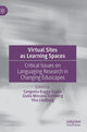 Book cover of: Virtual Sites as Learning Spaces. By: Sangeeta Bagga-Gupta