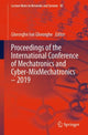 Book cover of: Proceedings of the International Conference of Mechatronics and Cyber-MixMechatronics – 2019. By: Gheorghe Ion Gheorghe
