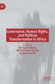 Book cover of: Governance, Human Rights, and Political Transformation in Africa. By: Michael Addaney