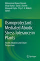 Book cover of: Osmoprotectant-Mediated Abiotic Stress Tolerance in Plants. By: Mohammad Anwar Hossain