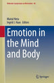 Book cover of: Emotion in the Mind and Body. By: Maital Neta
