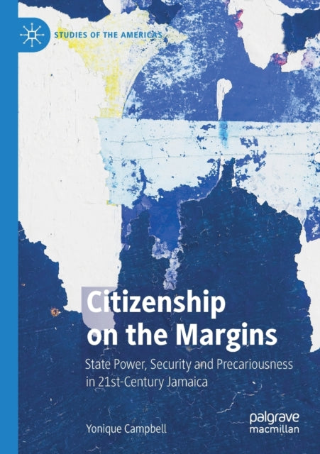 Book cover of: Citizenship on the Margins. By: Yonique Campbell