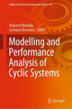 Book cover of: Modelling and Performance Analysis of Cyclic Systems