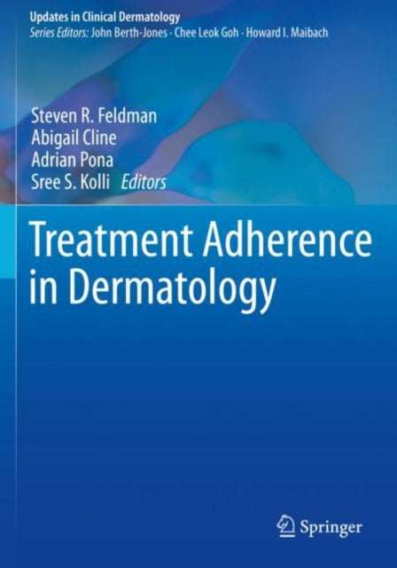 Book cover of: Treatment Adherence in Dermatology. By: Steven R. Feldman