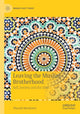 Book cover of: Leaving the Muslim Brotherhood. By: Mustafa Menshawy