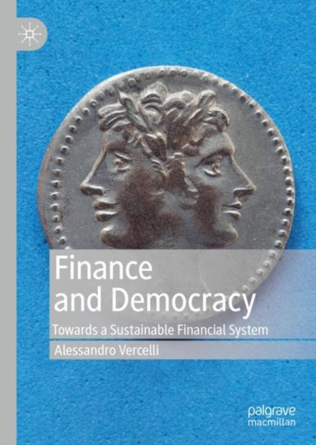 Book cover of: Finance and Democracy. By: Alessandro Vercelli