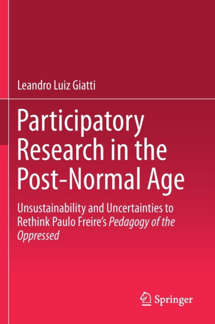 Book cover of: Participatory Research in the Post-Normal Age. By: Leandro Luiz Giatti