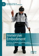 Book cover of: Immersive Embodiment. By: Liam Jarvis