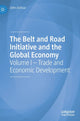 Book cover of: Belt and Road Initiative and the Global Economy. By: John Joshua