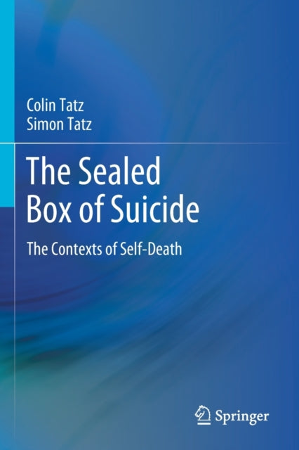Book cover of: Sealed Box of Suicide. By: Colin Tatz