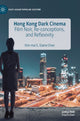 Book cover of: Hong Kong Dark Cinema. By: Kim-Mui E. Elaine Chan