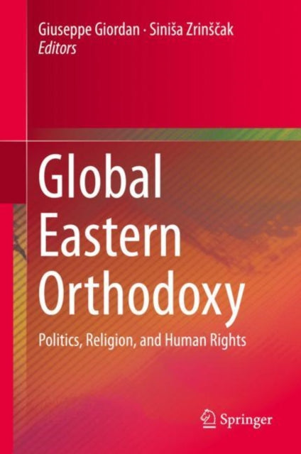 Book cover of: Global Eastern Orthodoxy. By: Giuseppe Giordan