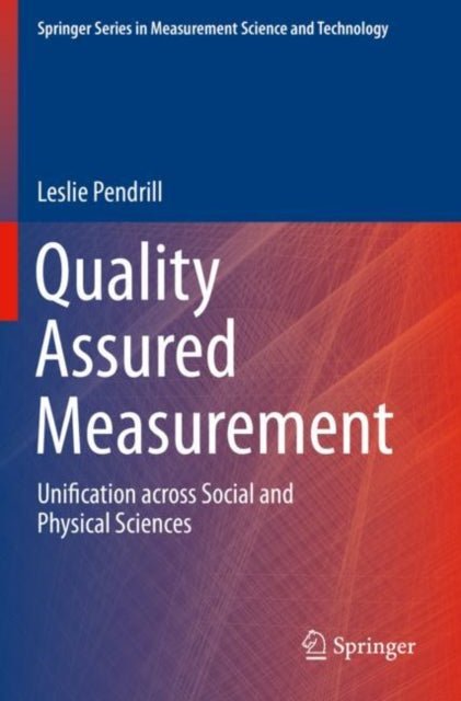 Book cover of: Quality Assured Measurement. By: Leslie Pendrill