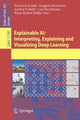 Book cover of: Explainable AI: Interpreting, Explaining and Visualizing Deep Learning. By: Wojciech Samek