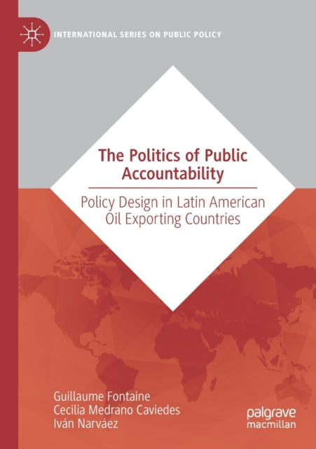 Book cover of: Politics of Public Accountability. By: Guillaume Fontaine