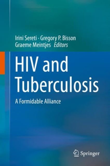 Book cover of: HIV and Tuberculosis. By: Irini Sereti
