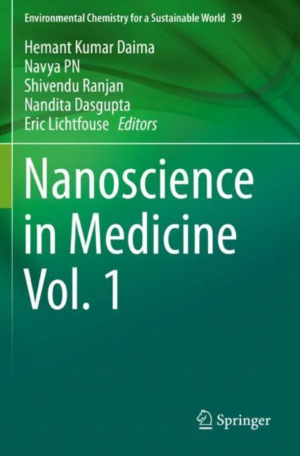 Book cover of: Nanoscience in Medicine Vol. 1. By: Hemant Kumar Daima