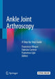 Book cover of: Ankle Joint Arthroscopy. By: Francesco Allegra